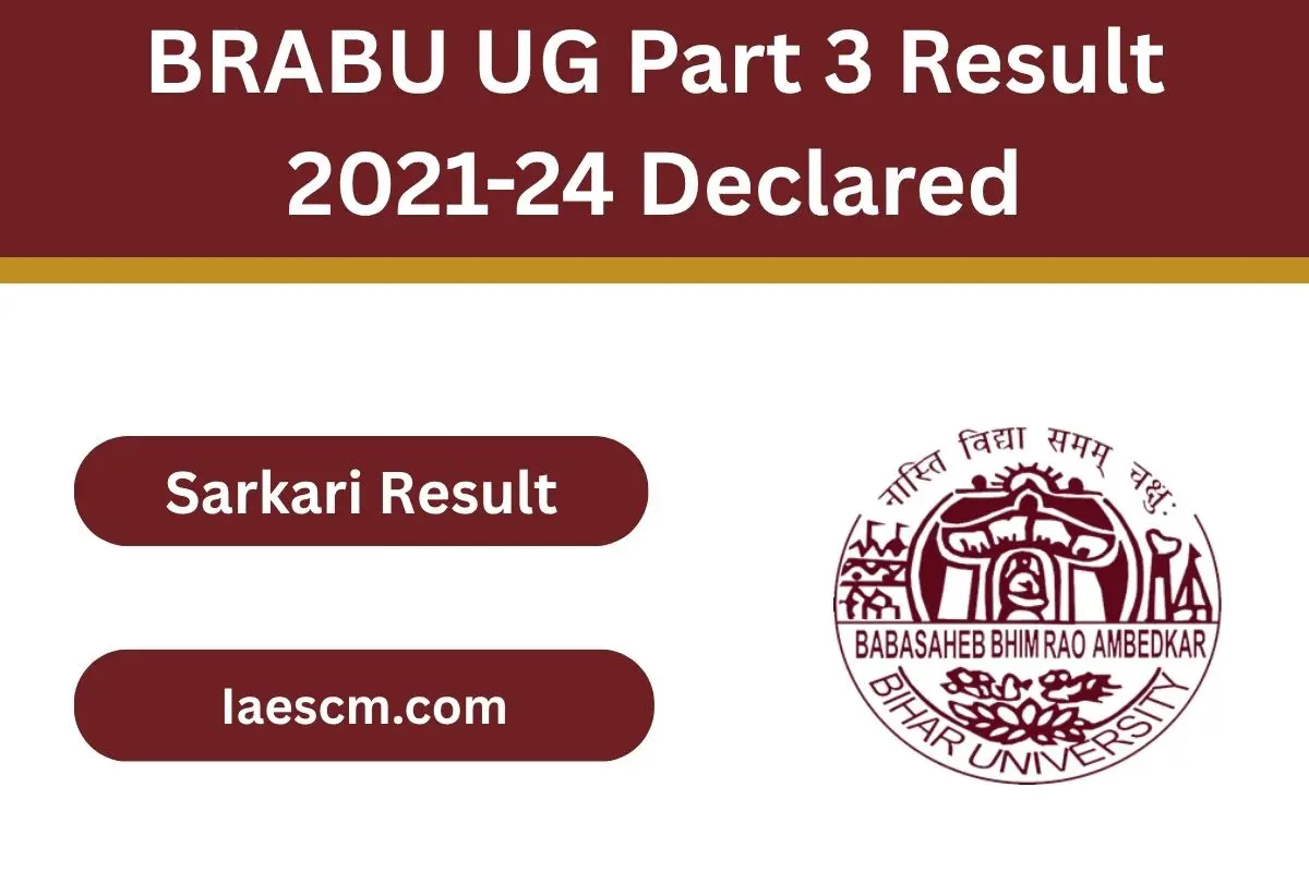 BRABU UG Part 3 Result 2021-24 Declared