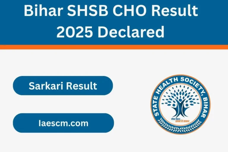 Bihar SHSB CHO Result 2025 Declared